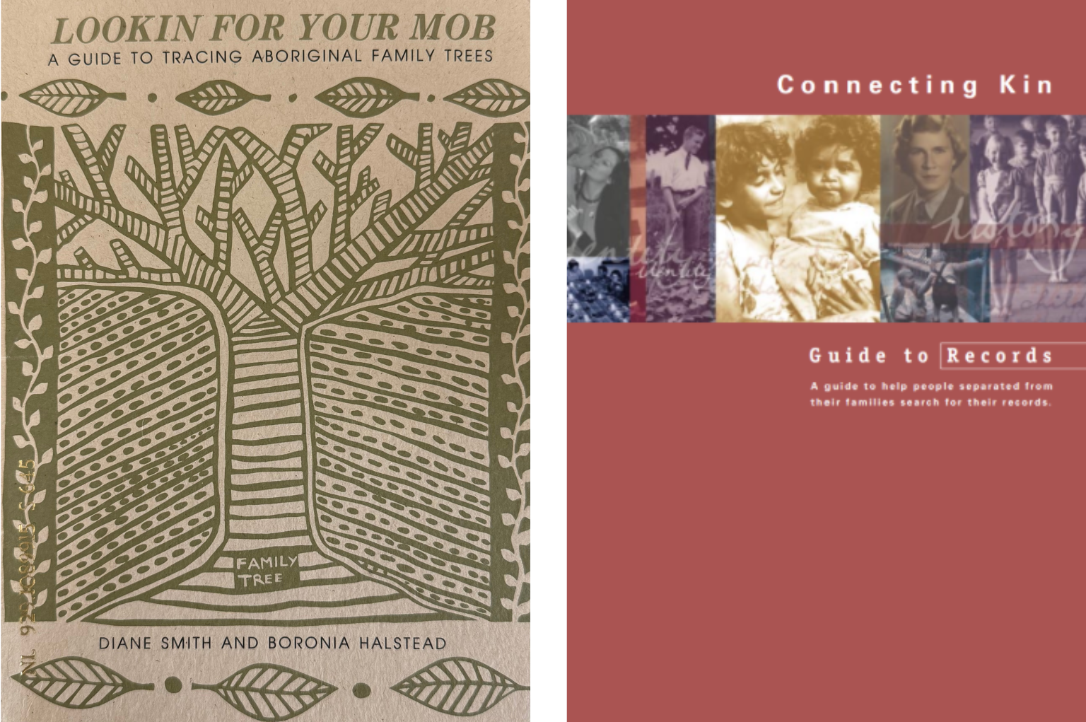 Two book covers. On the left is 'Lookin for your mob' which has an illustration of a tree. On the right is 'Connecting Kin' which featues images of First Nations people