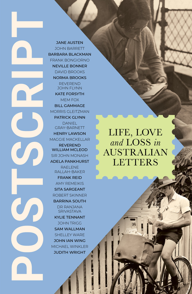 Postscript front cover, a sky-blue triangle comes in from the left, the title and 33 authors noted on left hand side, in the space to the right behind the triangle, is two black and write images, "Life, love and loss in Australian Letter" is at the tip of the blue triangle and between the two black and white images