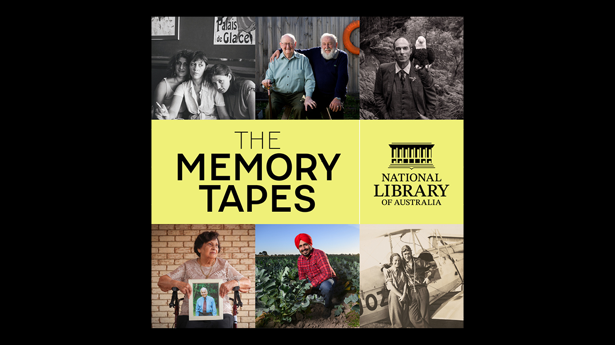 The Memory Tapes podcast: A gateway to Australia’s oral history ...