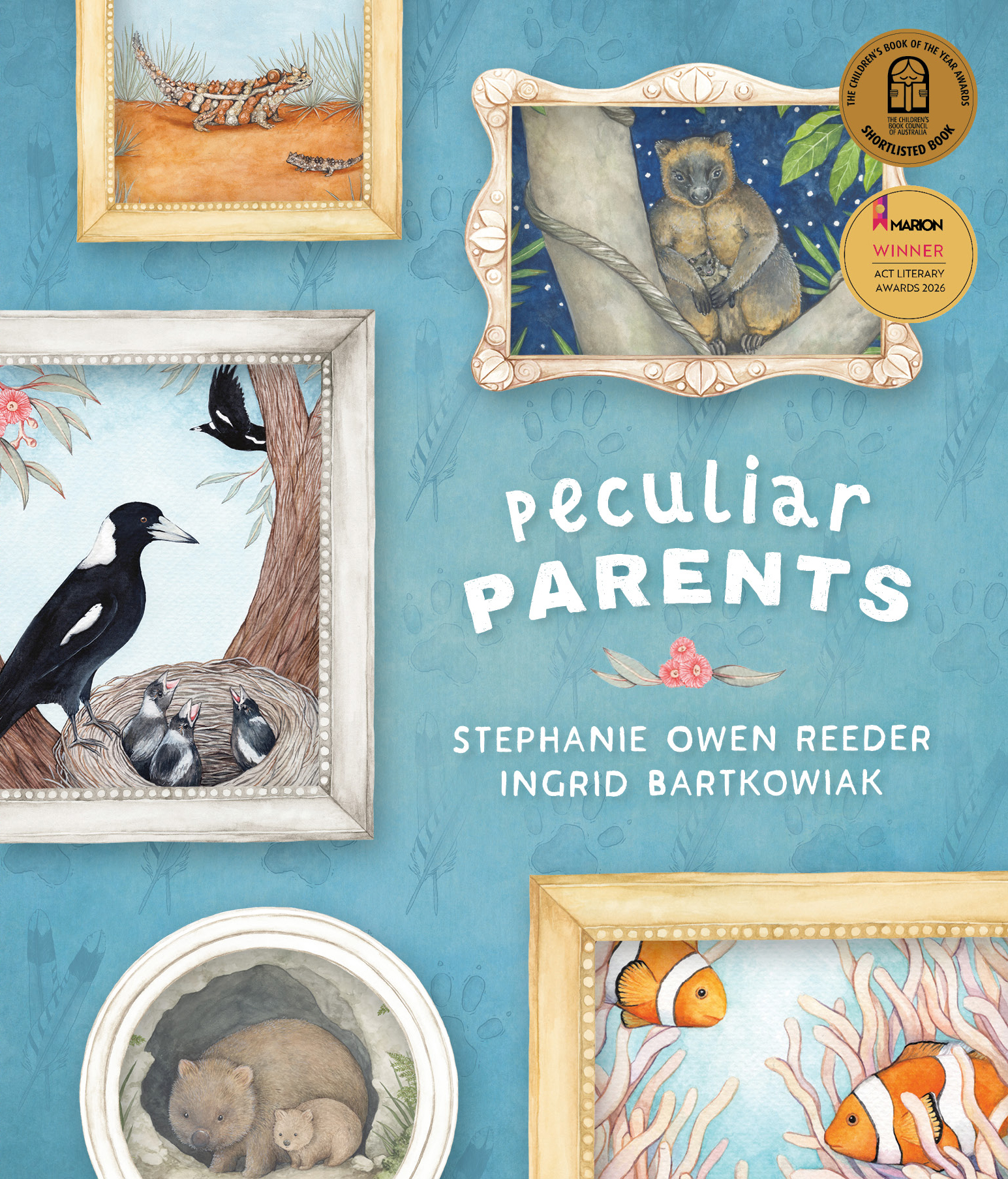 Cover for 'Peculiar Parents' by Stephanie Owen Reeder and illustrated by Ingrid Bartkowiak, featuring illustrations of framed animal pictures on a blue background