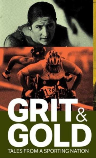Cover of the book 'Grit & Gold: Tales from a Sporting Nation'