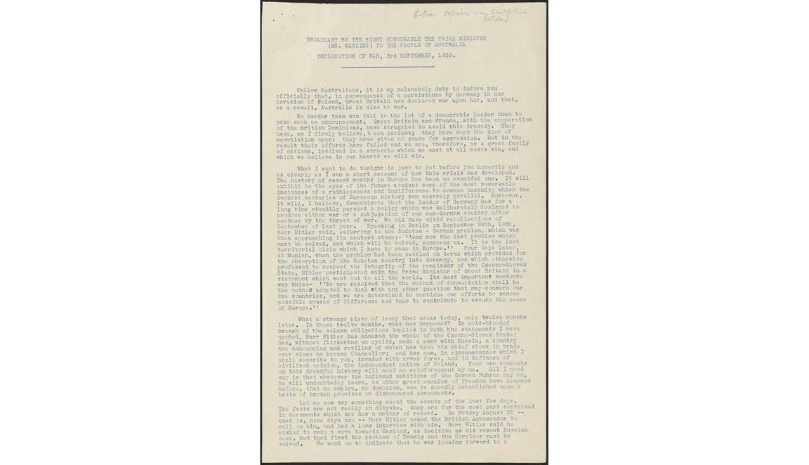 The first page of Prime Minister Menzies' address to the people of Australia regarding being at war with Germany. The page is cream/white with blue text typed on a typewriter. The heading reads 'Broadcast by the Right Honourable The Prime Minister (Mr. Menzies) To the People of Australia. Declaration of War, 3rd September, 1939.'' In the top right corner scrawled in pencil are the words 'Extra copies in surplus folder'.