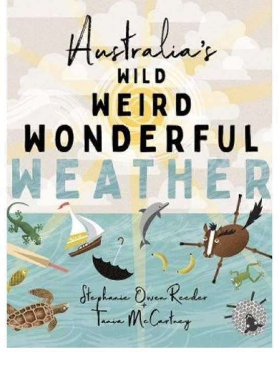 Cover of the book 'Australia's Weird Wild Wonderful Weather'