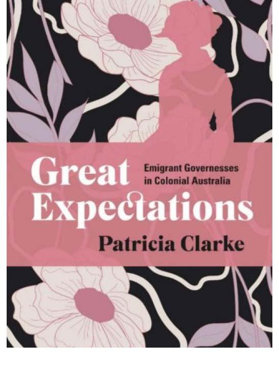 Cover of the book 'Great Expectations: Emigrant Governesses in Colonial Australia'