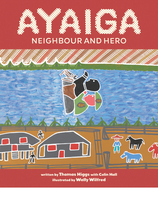 Cover of children's book 'Ayaiga: Neighbour and Hero'