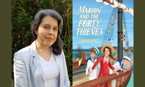 A portrait of Sarah Luke and her a book cover 'Marion and the Forty Thieves'.