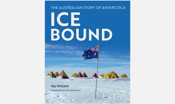 Cover of the book 'Ice Bound: Australian Stories from Antarctica