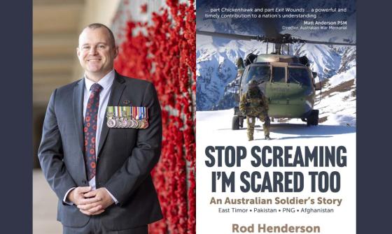 Author Rod Henderson and a cover of his book 'Stop Screaming I'm Scared Too: An Australian Soldier's Story'.