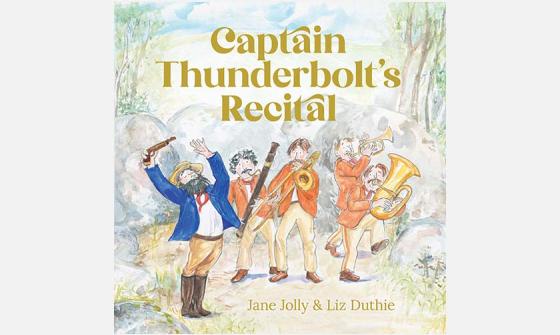 Cover of the book 'Captain Thunderbolt's Recital'
