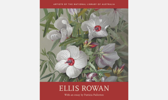 Book cover featuring botanical artwork of white flowers with red and black centers, surrounded by green foliage. The top section has a red banner with the text "Artists of the National Library of Australia." Below the artwork, in the lower third of the cover, is another red section with the title "Ellis Rowan" in large white text, followed by the subtitle "With an essay by Patricia Fullerton" in smaller white text.