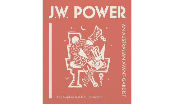 Cover for 'J.W. Power: An Australian Avant-gardist' featuring white text and an abstract illustration on an orange background