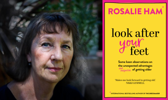 Portrait of woman with dark short hair, next to the image of a book cover, which is yellow with a pink border, 'Rosalie Ham' written up the top, the title 'Look After Your Feet' at the centre, 'Some keen observations on the unexpected advantages and indignities of getting older' underneath the title