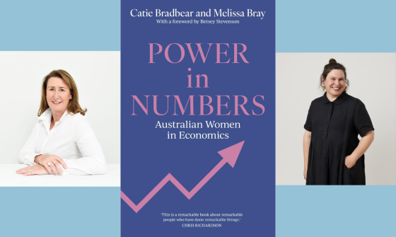 Book cover for 'Power in Numbers: Australian Women in Economics' by Catie Bradbear and Melissa Bray, featuring portraits of the authors and a rising arrow graphic.