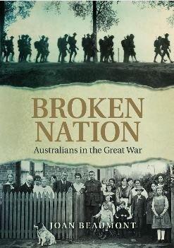 cover of book Broken nation : Australians in the Great War