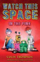 cover of book 'Watch This Space: In The Pink'