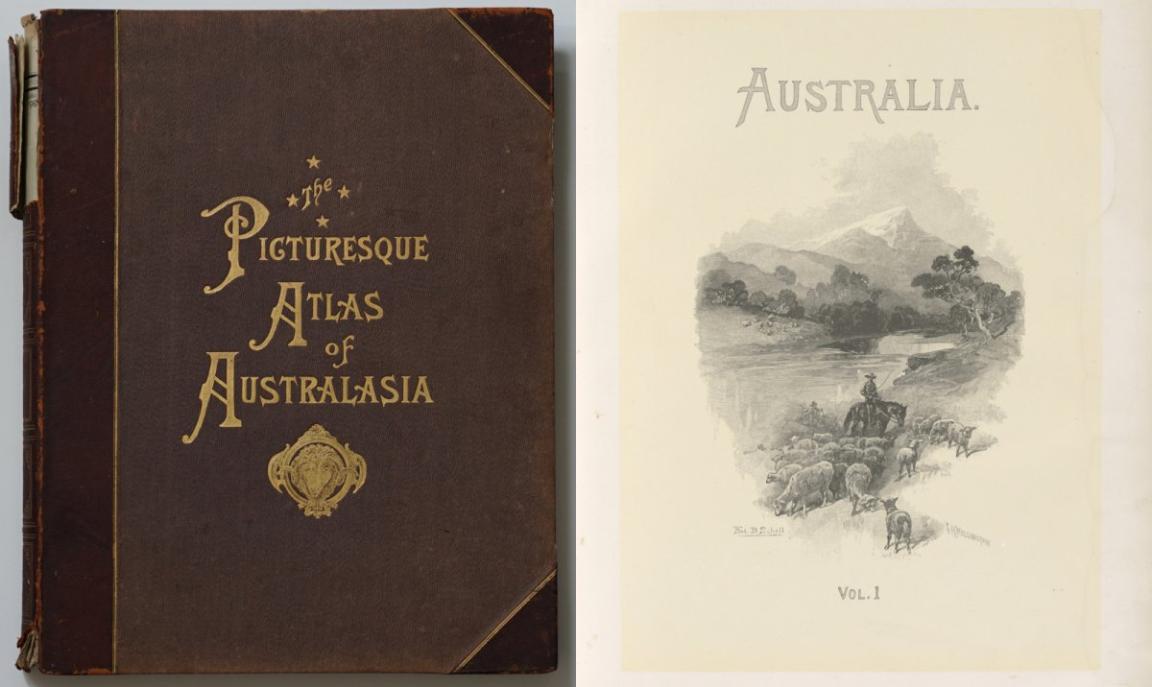 on the left is the cover of the Picturesque Atlas of Australasia. On the right is a title page with 'Australia. Vol. 1' and an illustration of sheep, a dog, and a man on a horse with a country scene in the background