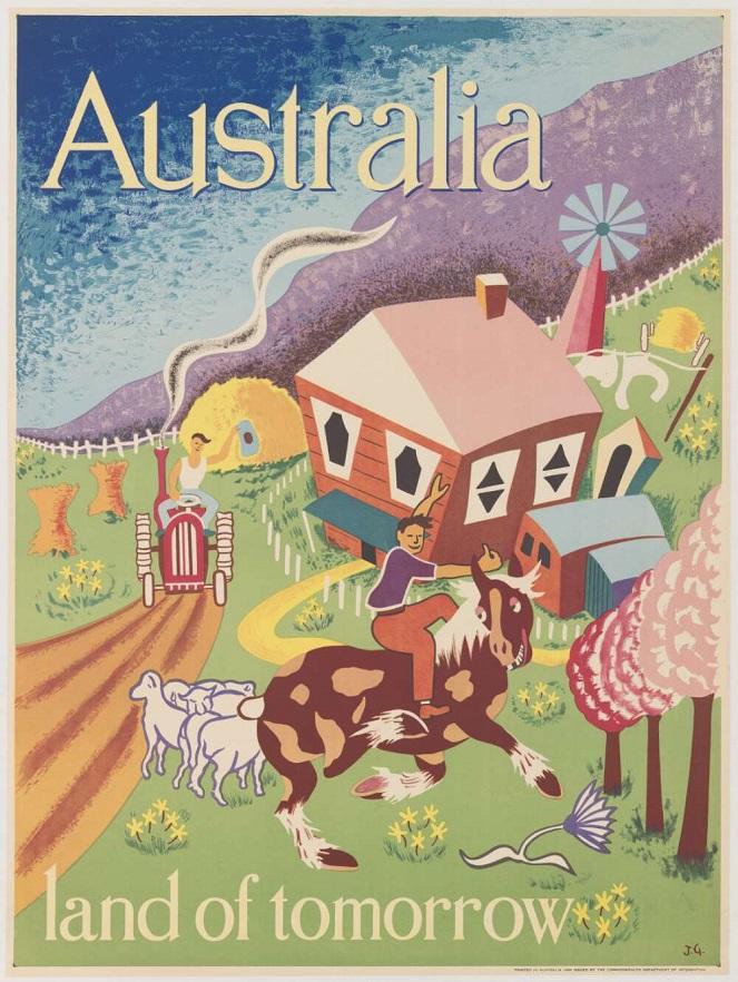  A colorful vintage poster promoting Australia as the "Land of Tomorrow." The illustration features a vibrant rural scene with a man riding a horse in the foreground, surrounded by sheep and blooming trees. In the background, a farmhouse with a red roof is set amidst rolling green hills, with a farmer driving a tractor and a windmill spinning. Smoke rises from the house's chimney, adding to the idyllic countryside feel. The words "Australia" and "land of tomorrow" are prominently displayed.