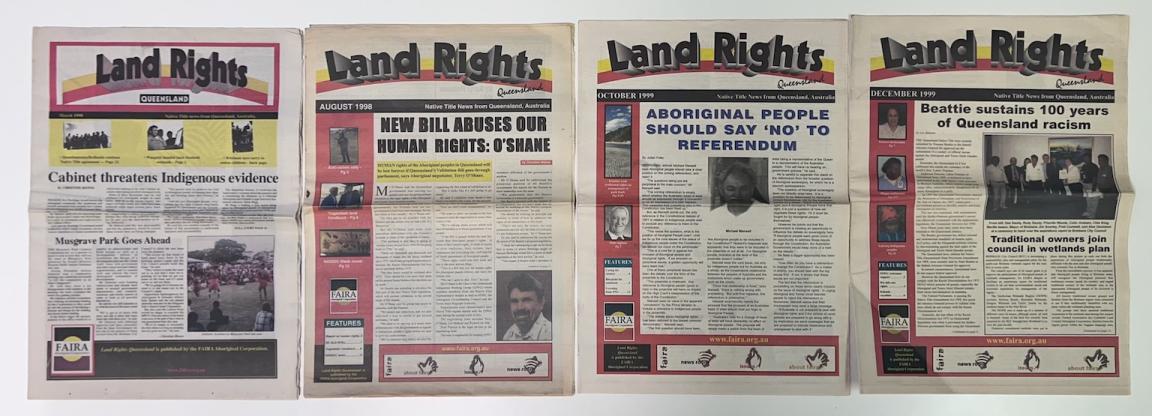 Four editions of the 'Land Rights Queensland' newspaper