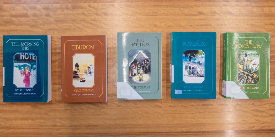Five books by Kylie Tennant: Tell Morning This, Tiburon, The Battlers, Foveaux and The Honey Flow