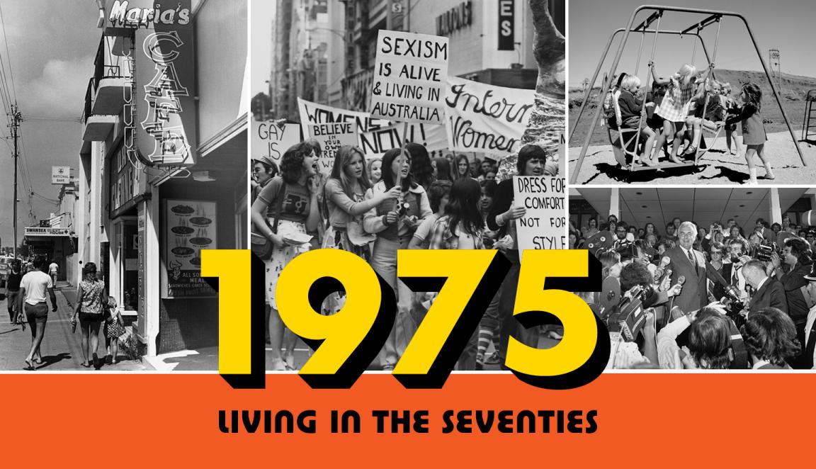 A selection of black and white images from 1975, with the words 1975: Living in the Seventies