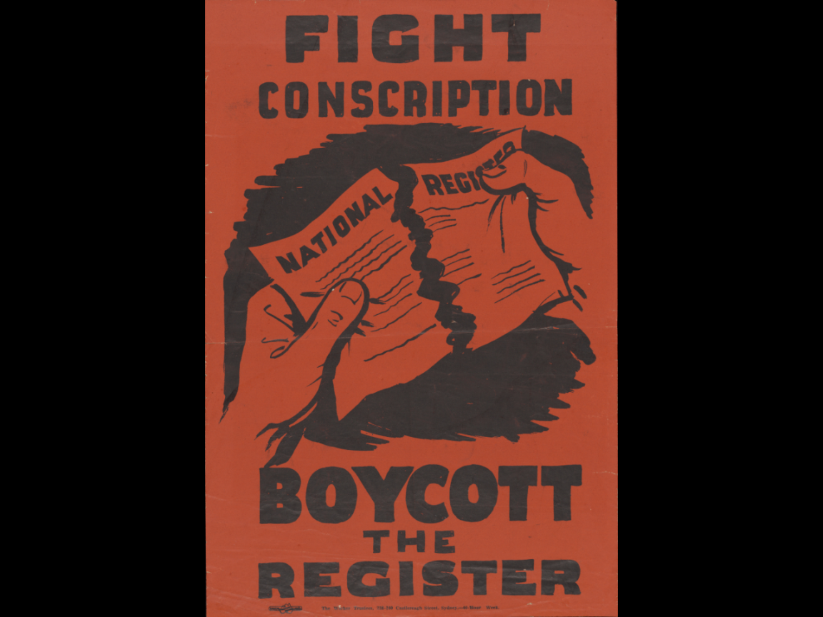 Poster saying, 'Fight conscription. Boycott the register'. Text surrounds the drawing of two hands tearing a piece of paper titled 'National Register' in half.