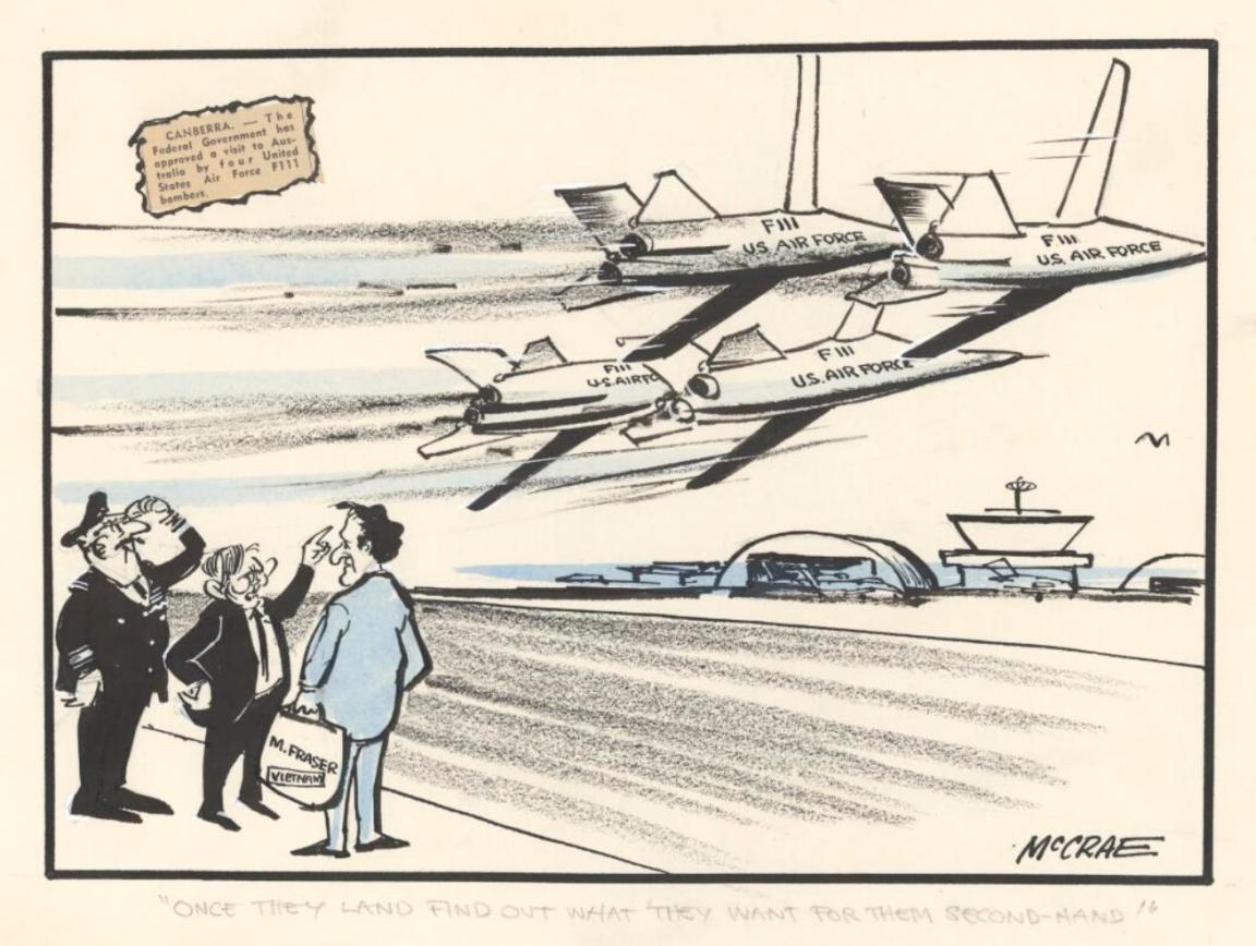 A cartoon showing three men at an airport watching four United States F111's fly off. The caption reads "Once they land find out what they want for them second-hand!" [John Gorton to Malcolm Fraser, referring to four United States Air Force F111s].