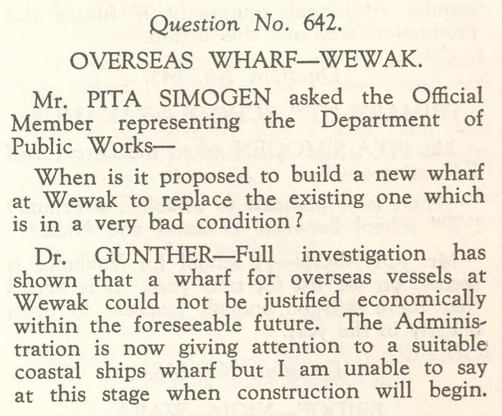 Text from parliamentary debate records regarding the question: When is it proposed to build a new wharf at Wewak to replace the existing one which is in a very bad condition?