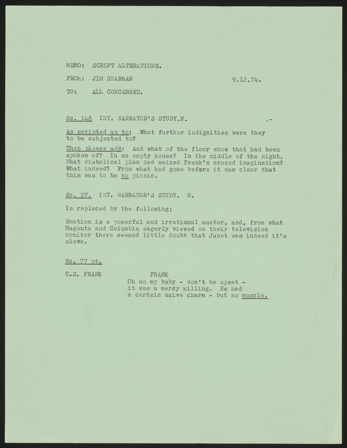 memo document outlining alterations to the rocky horror picture show script, including changes to the film's narrator's lines and Frank's famous line: "it was a mercy killing He had a certain native charm - but no muscle.'