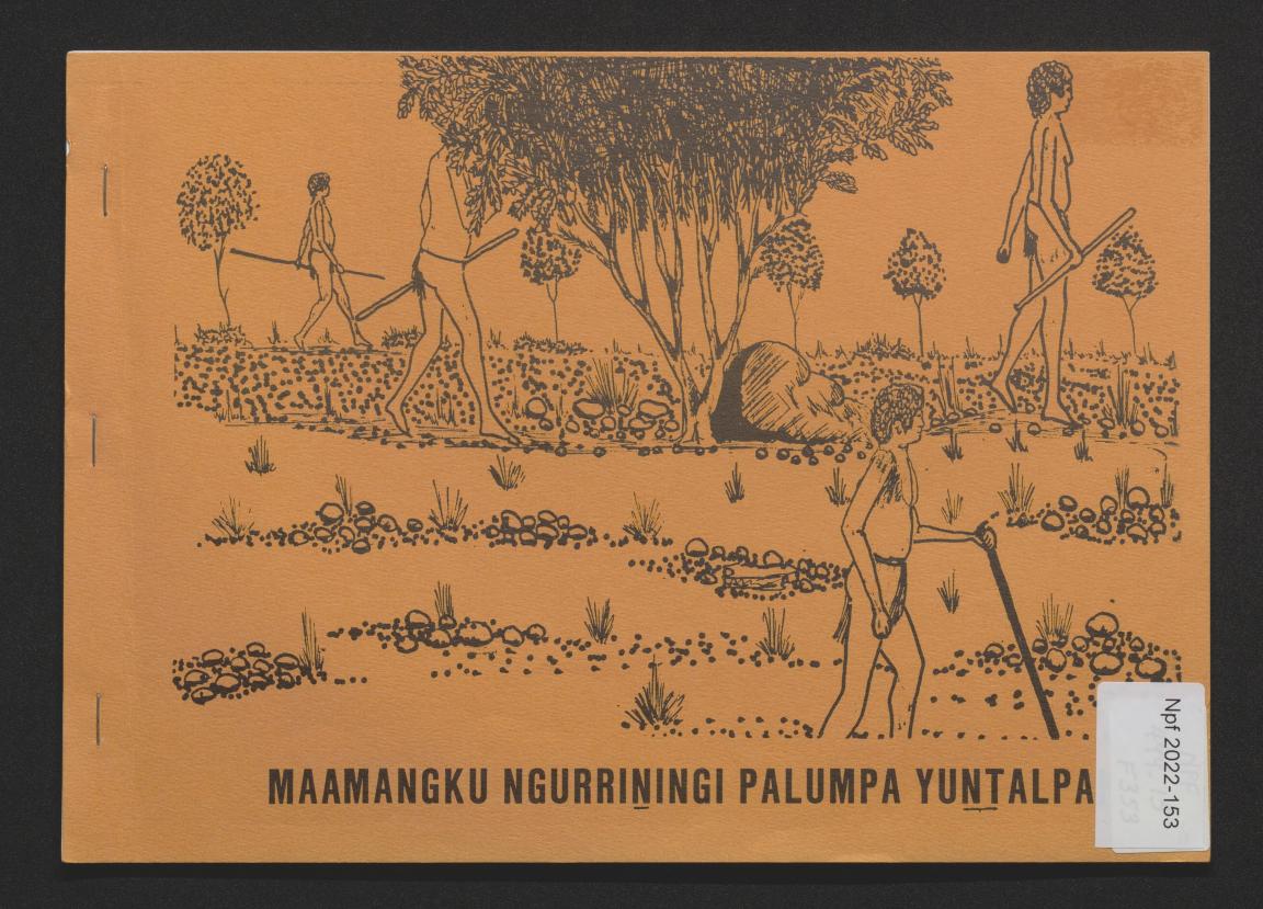 Orange book cover, line art of people walking across a field with a large tree in the centre titled maamangku mgurriningi palumpa yuntalpaku