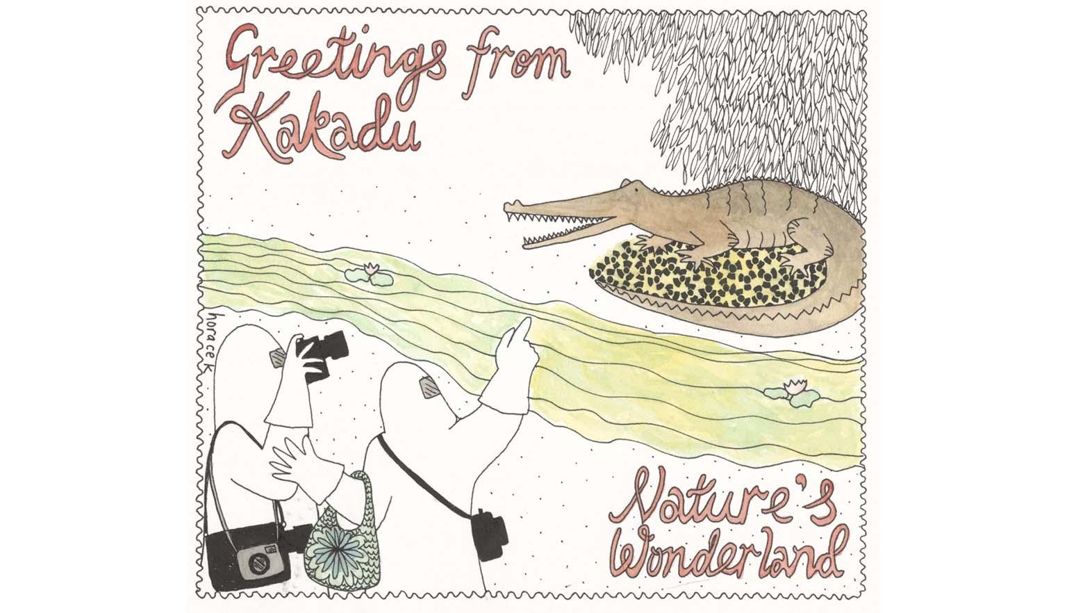 A cartoon designed as a postcard Titled 'Greetings from Kakadu, Nature's wonderland' with a crocodile nesting on what looks like radioactive coal next to a river of yellow/green water. Two people in hazmat suits , one with a camera bag taking a photo, the other with a floral hand bag pointing at the crocodile.