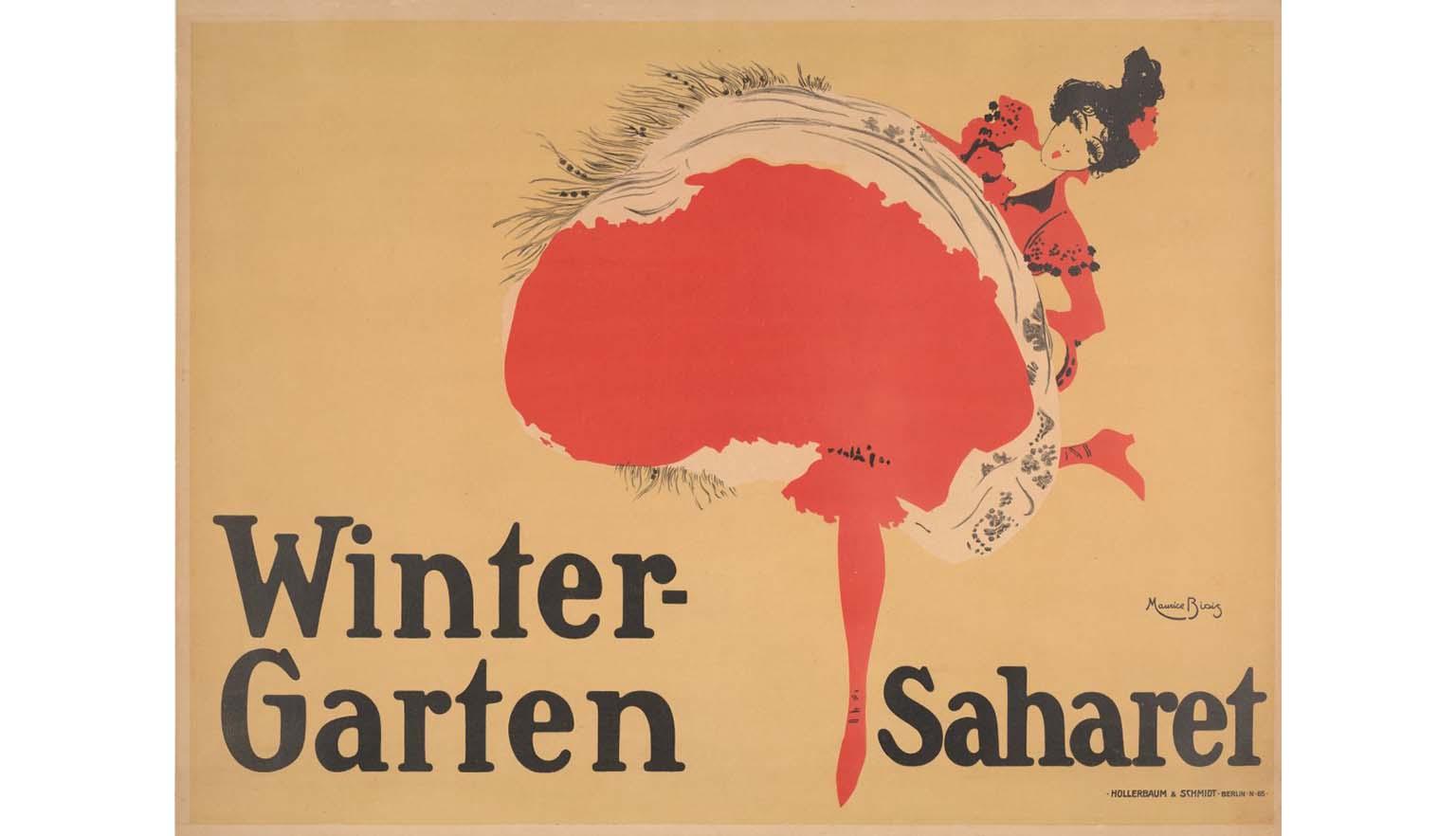 A poster advertising dancer Saharet, who will be performing at the Winter-Garten. The poster is taken up by a woman dancing in a large red dress, red shoes and red stockings. She has black hair in a bun with a red flower in it.