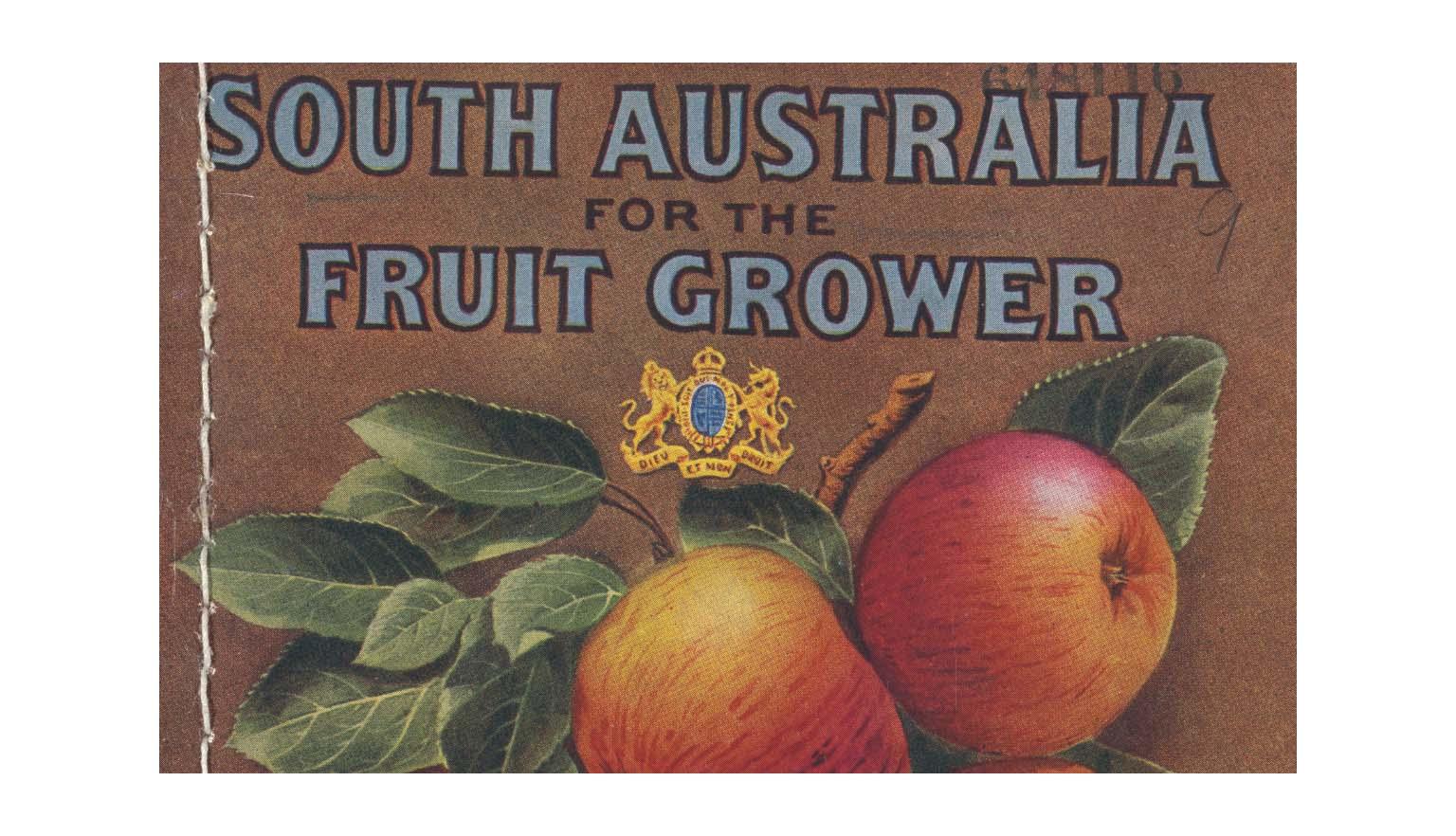 Blue and black text reading 'South Australia for the fruit grower' and a detailed illustration of apples on a leafy branch