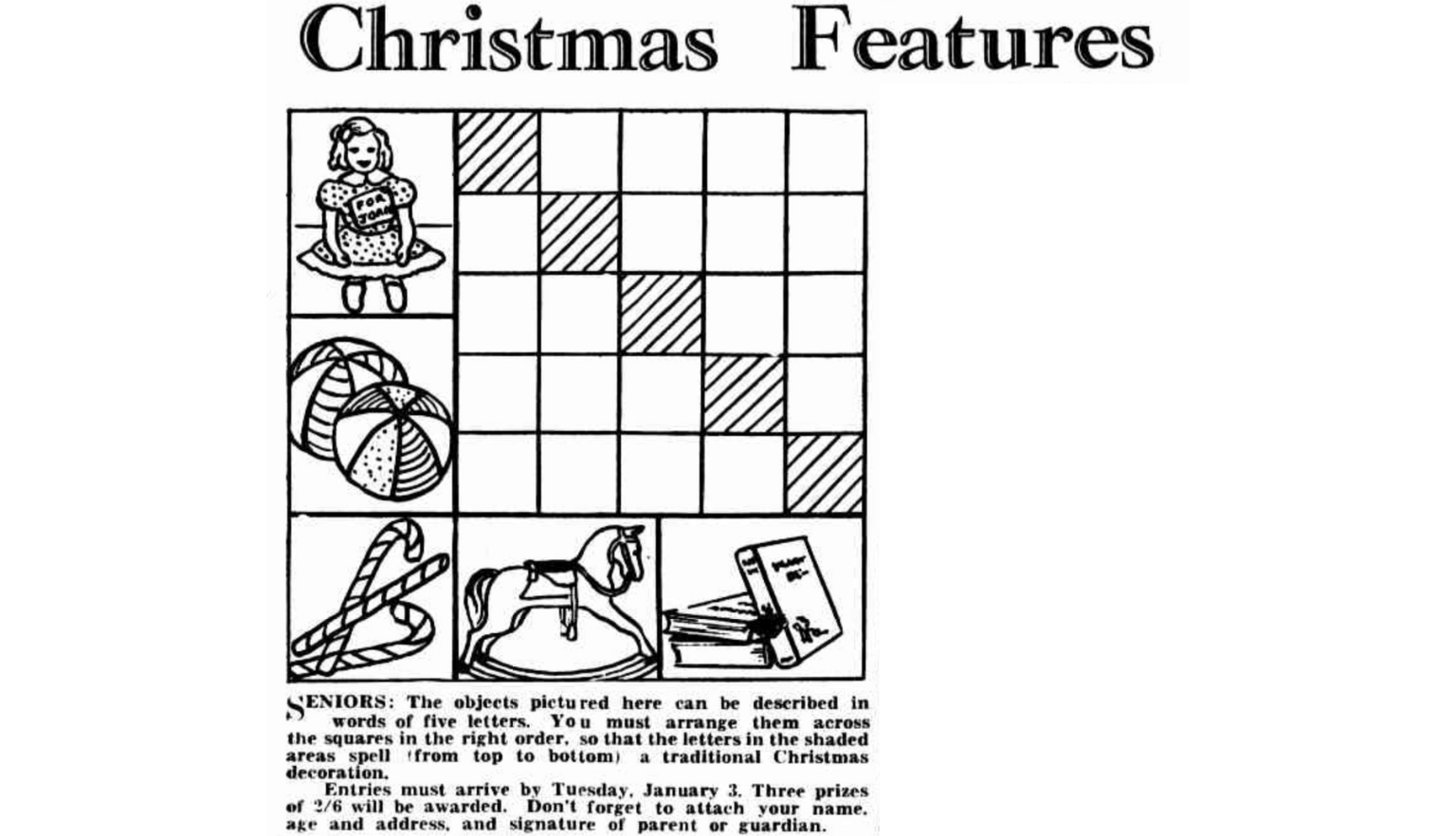the player has to guess 5 5-letter words and put them in the correct order so the highlighted letters in each box spell a traditional Christmas decoration