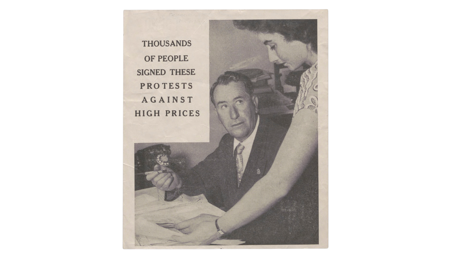 Pamphlet with photo of worried looking man and woman and the text: Thousands of people signed these protests against high prices