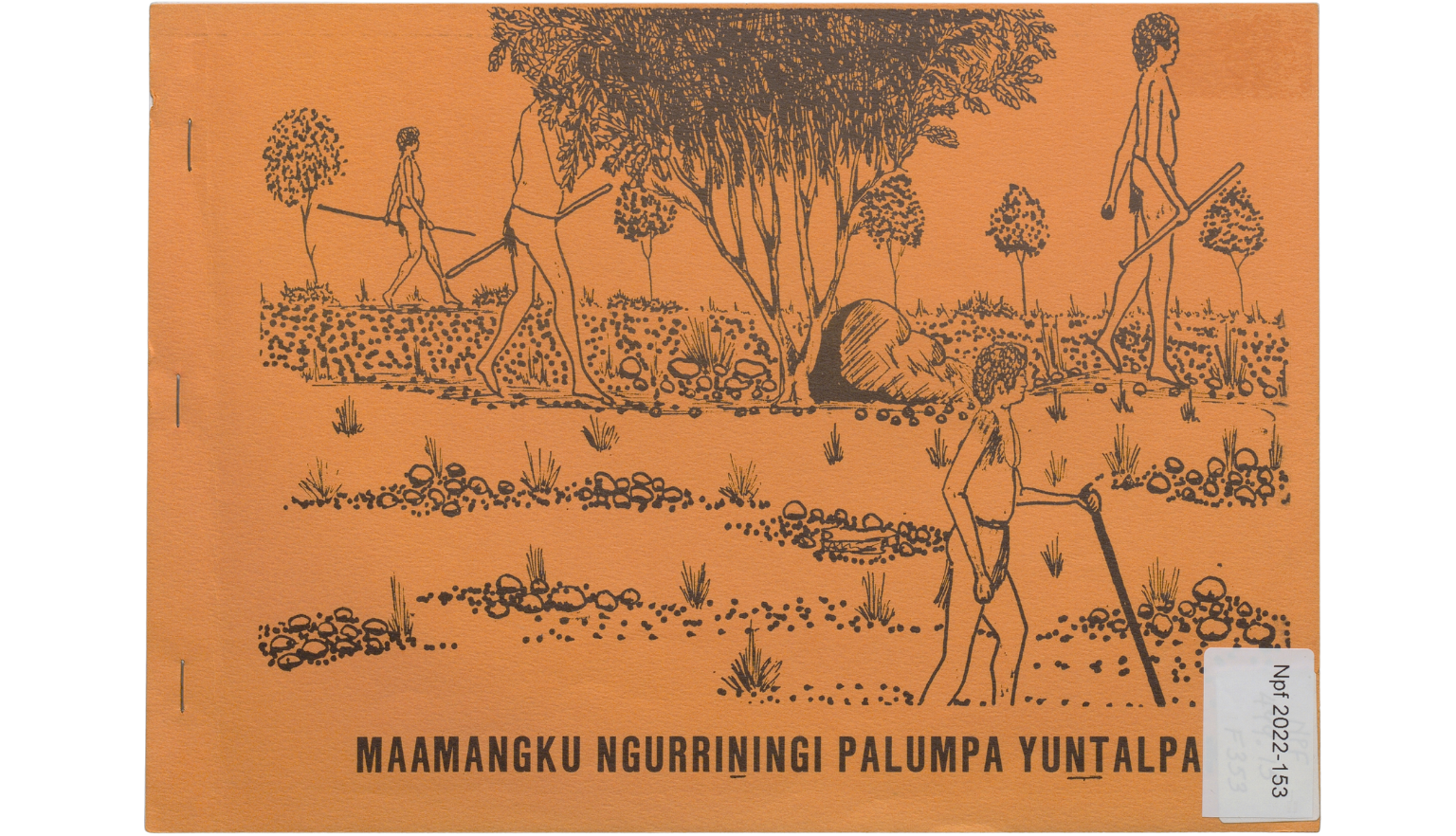 The cover of Maamangku ngurriningi palumpa yuntalpaku written by Sabrina Ferguson Nakamarra, illustrated by Dennis Tjakamarra Nelson. 