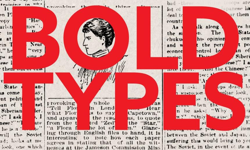 Old newspapers form the background, with bright red letters reading 'Bold Types' on top.