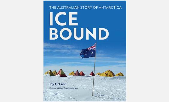 Cover of the book 'Ice Bound: Australian Stories from Antarctica