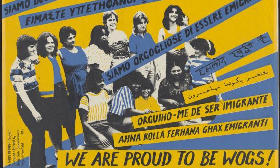 Blue and yellow poster with a stylised photo of a group of young women, and text reading 'We are proud to be wogs!'