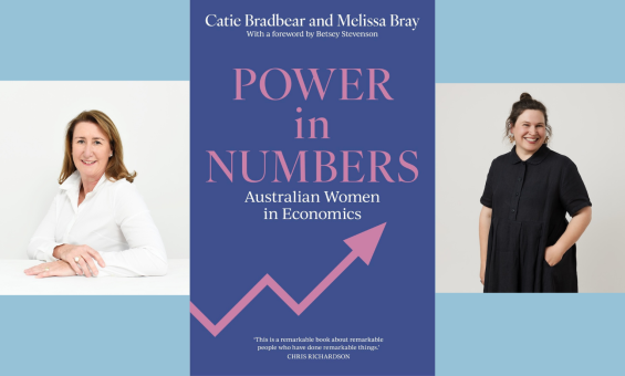 Book cover for 'Power in Numbers: Australian Women in Economics' by Catie Bradbear and Melissa Bray, featuring portraits of the authors and a rising arrow graphic.
